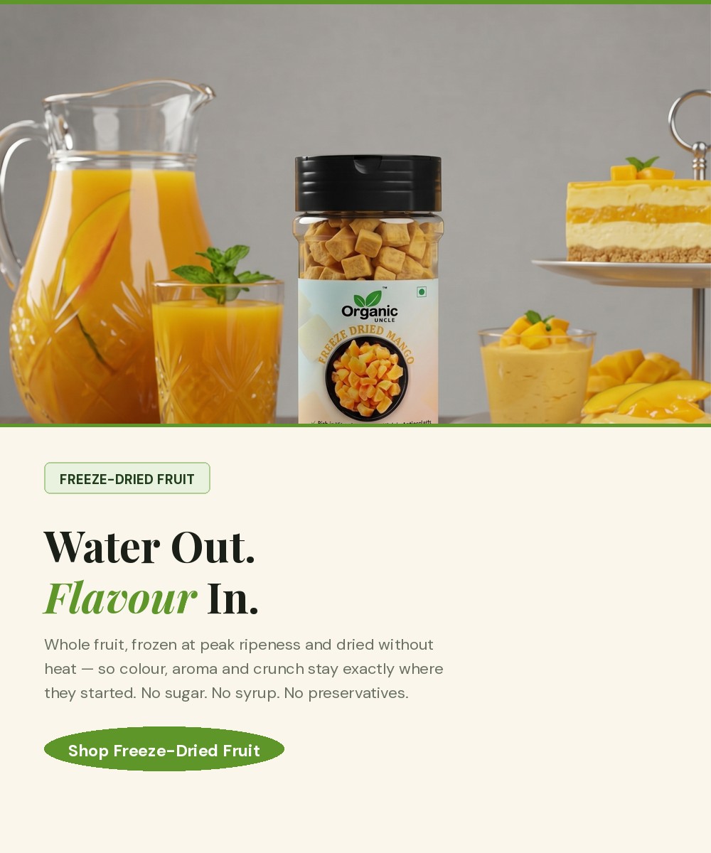 Freeze dried fruit — water out, flavour in