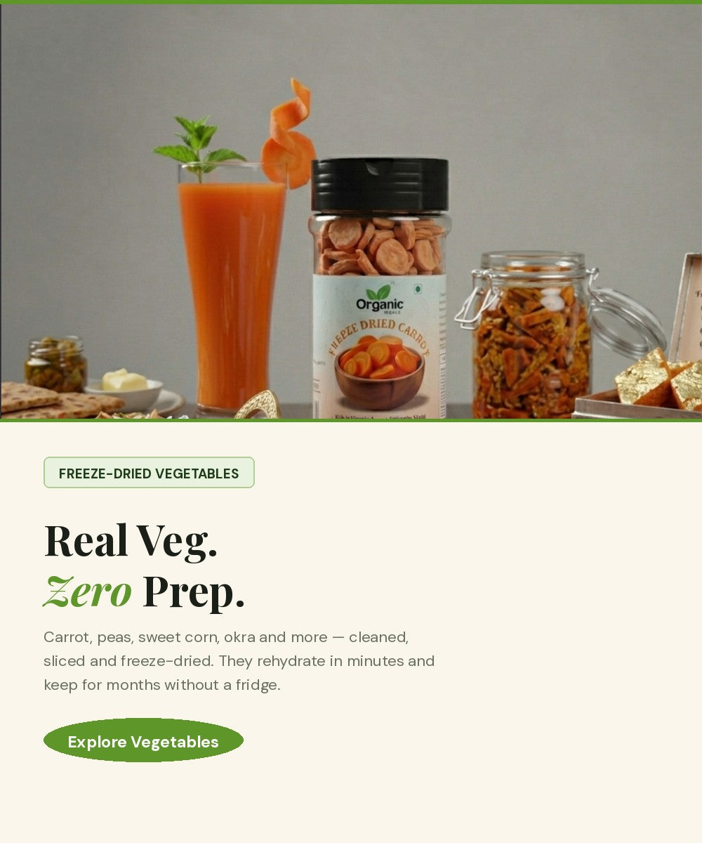 Freeze dried vegetables — real veg, zero prep